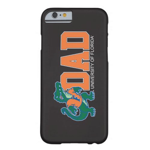 University of Forida Dad Barely There iPhone 6 Case