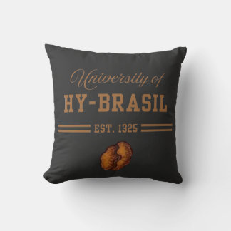 University of Hy-Brasil, Est. 1325 Throw Pillow
