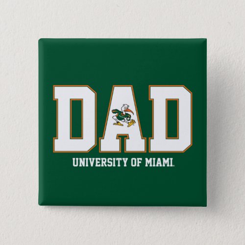 University of Miami Dad Pinback Button