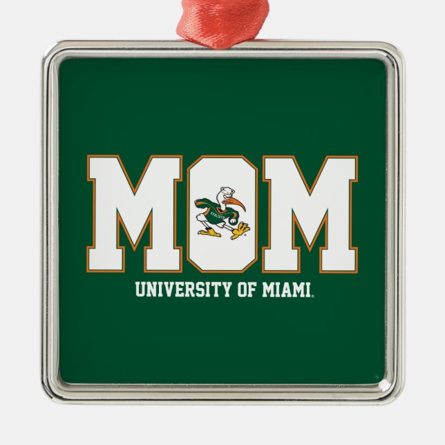 University of Miami Mom Metal Ornament (Front)
