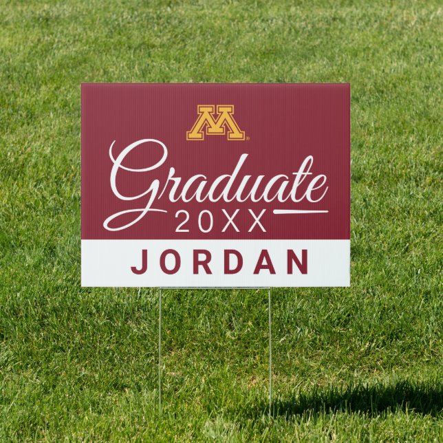 University of Minnesota Graduate Sign (Insitu)