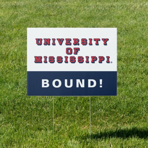 University of Mississippi  Block Type Sign