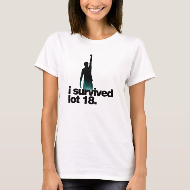 University of North Florida - "I survived lot 18" T-Shirt (Front)