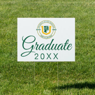 University of San Francisco Graduation Sign