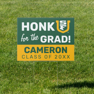 University of San Francisco | Honk for the Grad Sign