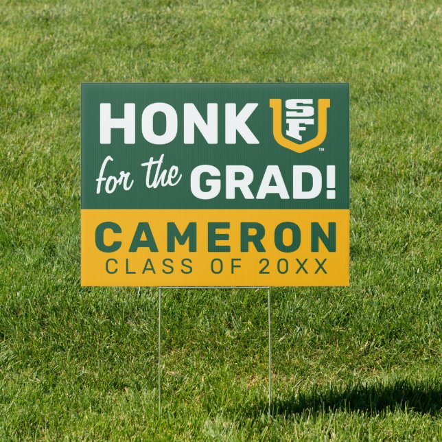 University of San Francisco | Honk for the Grad Sign (Insitu)