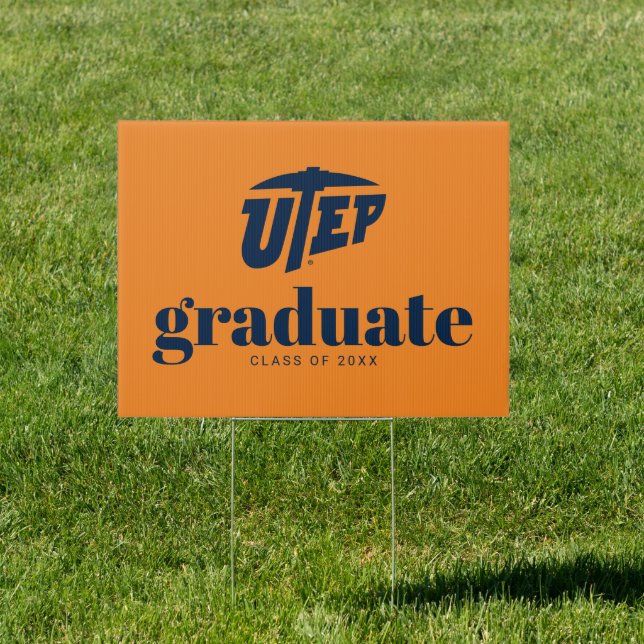 University of Texas El Paso Graduation Sign (Insitu)