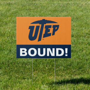 University of Texas El Paso Graduation Sign