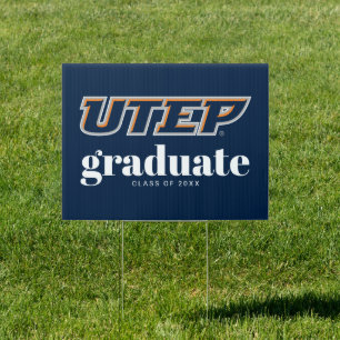 University of Texas El Paso Graduation Sign