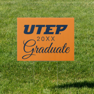University of Texas El Paso Graduation Sign
