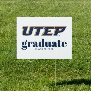 University of Texas El Paso Graduation Sign