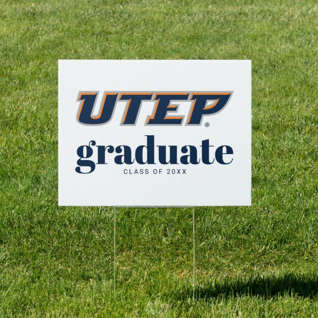 University of Texas El Paso Graduation Sign (Insitu)