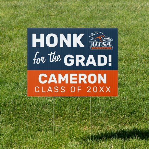 University of Texas San Antonio  Graduation 2 Sign