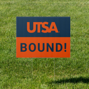 University of Texas San Antonio Graduation 2 Sign