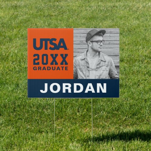 University of Texas San Antonio  Graduation Sign