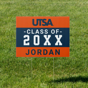 University of Texas San Antonio Graduation Sign