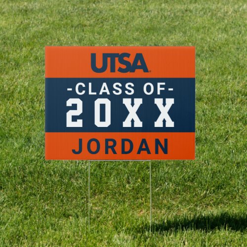 University of Texas San Antonio  Graduation Sign