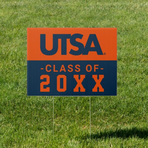 University of Texas San Antonio  Graduation Sign