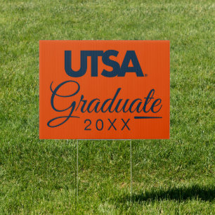 University of Texas San Antonio   Graduation Sign