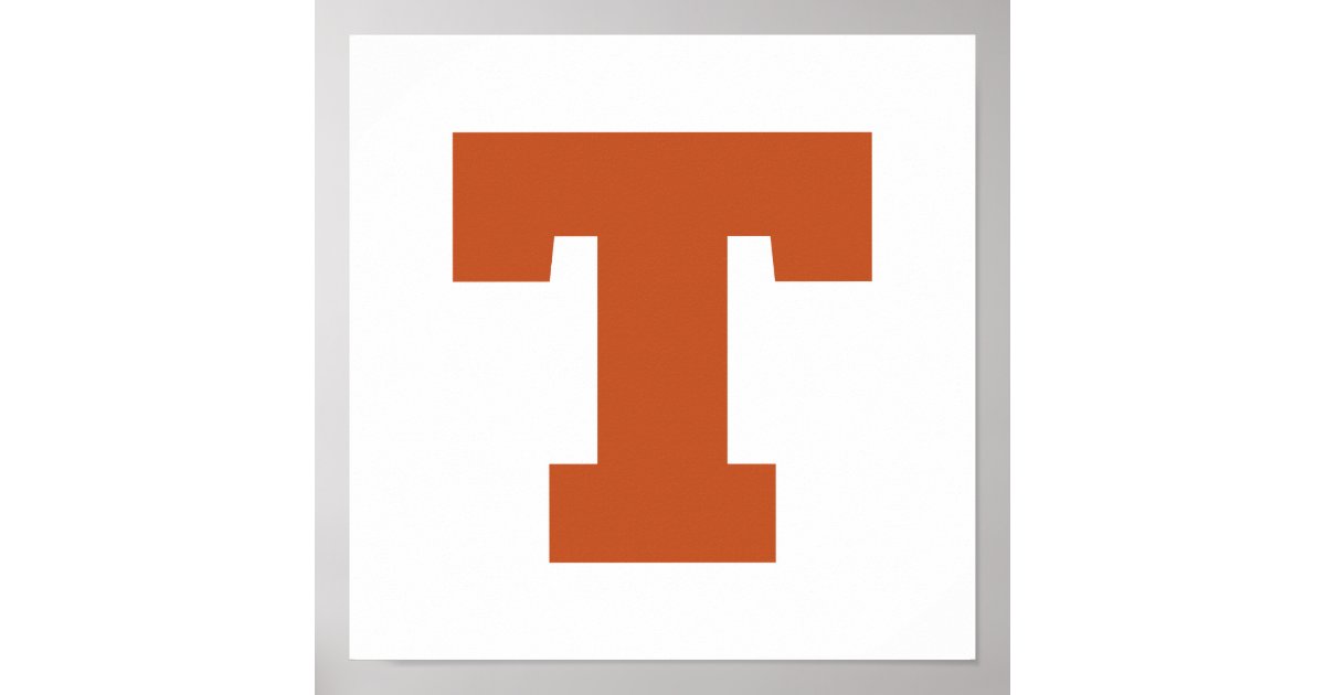 University of Texas T Poster | Zazzle