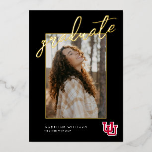 University of Utah Graduation Foil Invitation
