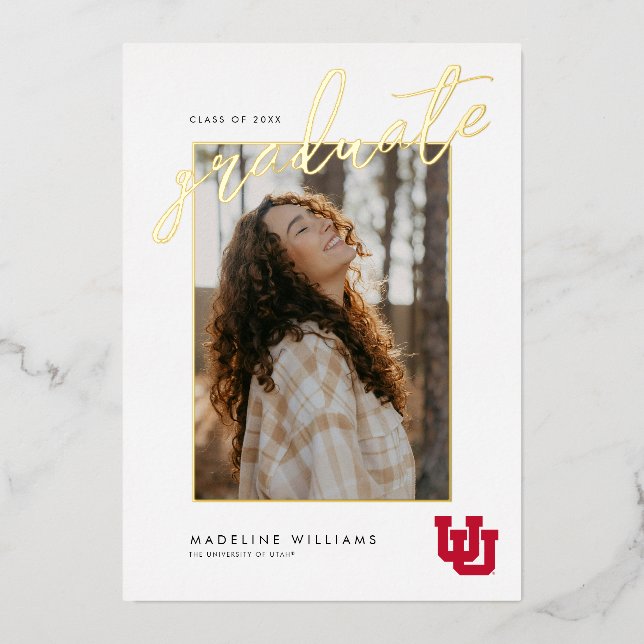 University of Utah Graduation Foil Invitation (Front)