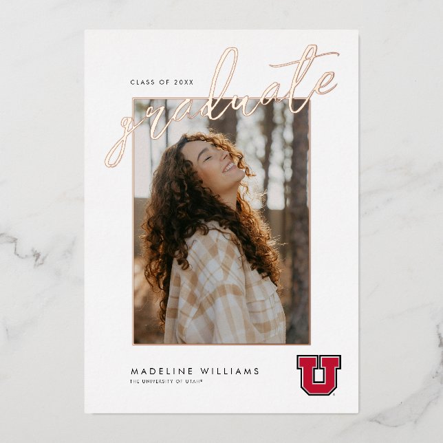 University of Utah Graduation Foil Invitation (Front)