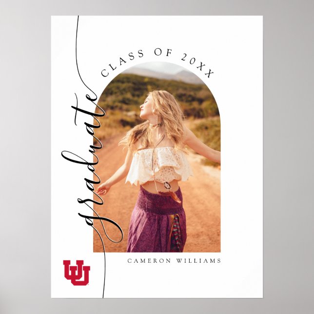 University of Utah Graduation Poster (Front)