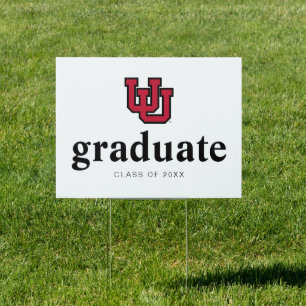 University of Utah Graduation Sign