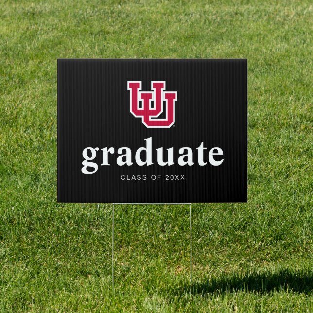 University of Utah Graduation Sign (Insitu)