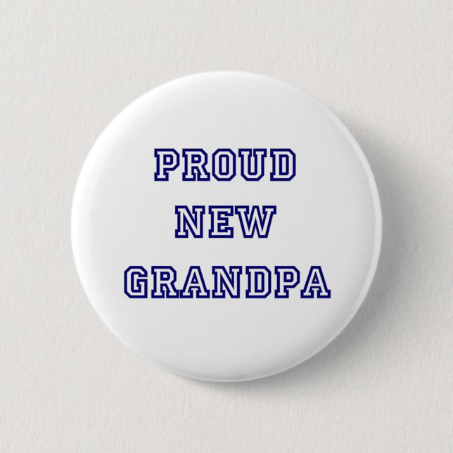 University Text Proud New Grandpa Pinback Button (Front)