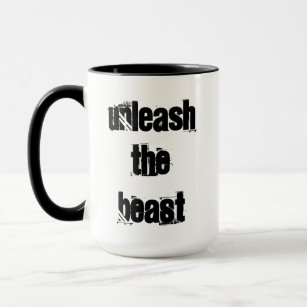 Unleash the beast  mug