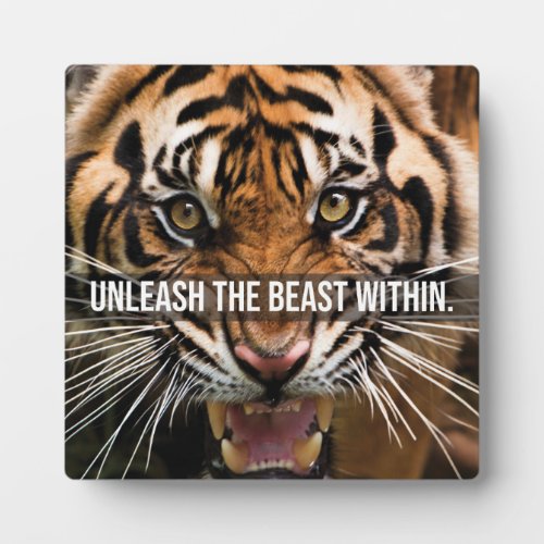 Unleash The Beast Within _ Tiger Motivational Plaque