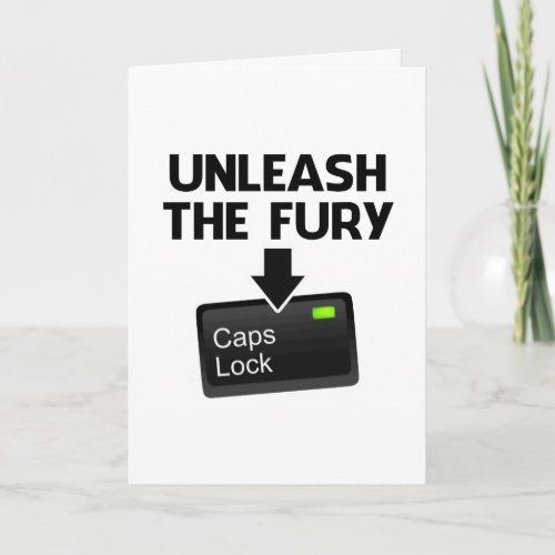 Unleash the Fury Caps Lock Card