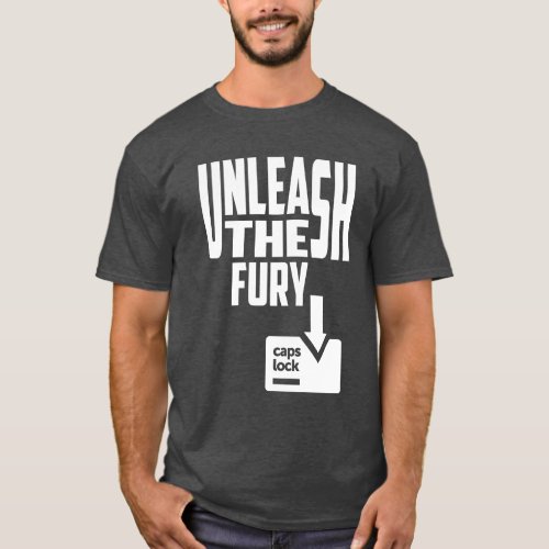Unleash The Fury T_Shirt