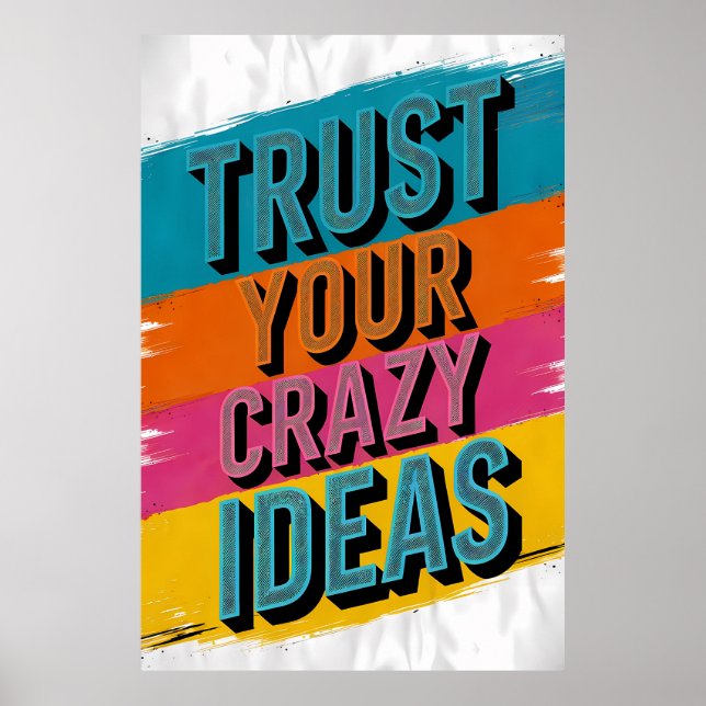 Unleash Your Crazy Poster (Front)