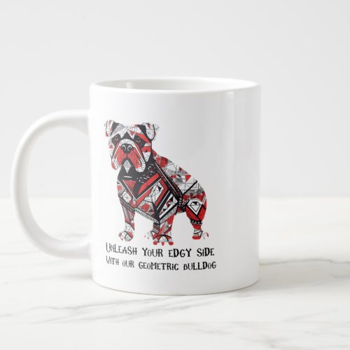 Unleash your edgy side with our geometric bulldog giant coffee mug