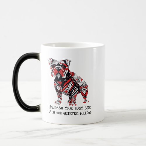 Unleash your edgy side with our geometric bulldog magic mug