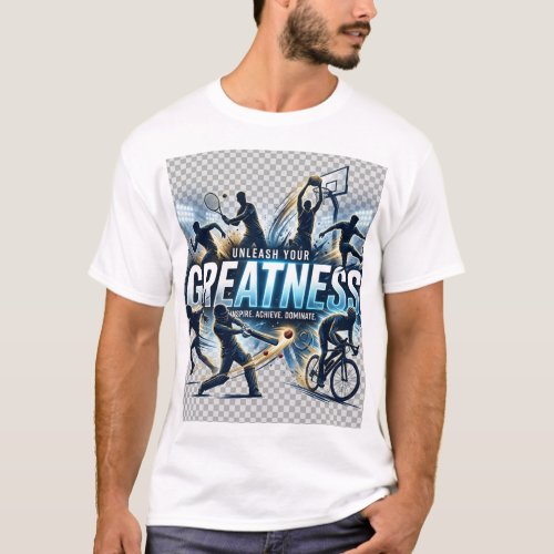 Unleash Your Greatness Sports Poster - Inspire Ach T-Shirt