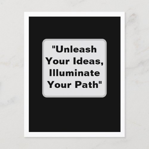 Unleash Your Ideas Illuminate Your Path