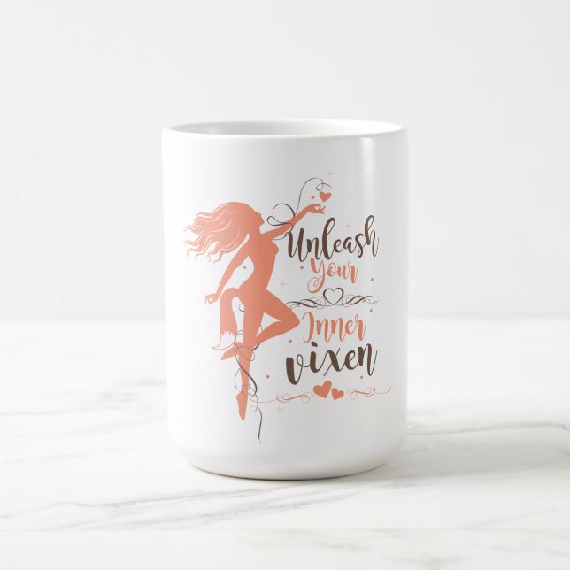 Unleash Your Inner Vixen Coffee Mug (Center)