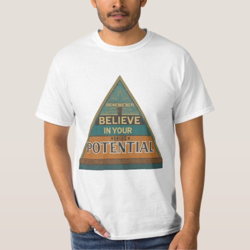  Unleash Your Power Believe in Your Potential T_Shirt