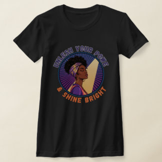 Unleash Your Power Black Woman Empowerment T-Shirt