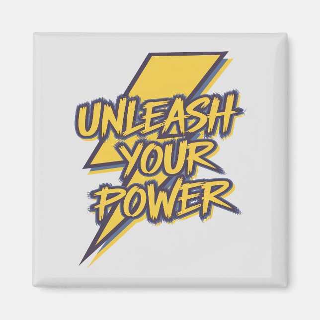 Unleash Your Power Motivational Lightning Bolt Magnet (Front)