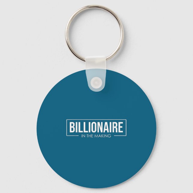 Unleash Your Tential User Billionaire In The Makin Keychain (Front)