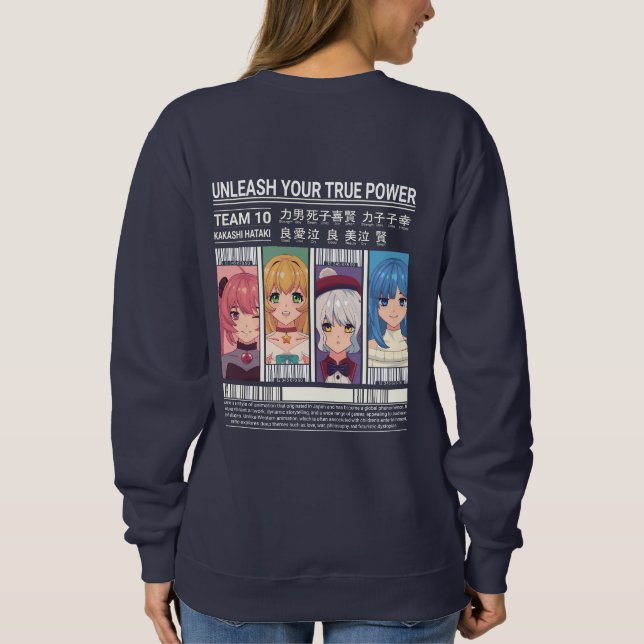 Unleash Your True Power Anime Team Poster Design Sweatshirt (Back)