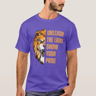 Unleashhe Lions Show Your Pride Apparel funny T-Shirt