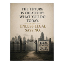 Unless Legal Says No Corporate Office Humor