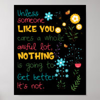 Unless Someone Like You Cares A Whole Awful Lot 
