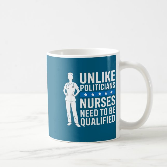 Unlike Liticians Nurses Need To Be Qualified Sarca Coffee Mug (Right)